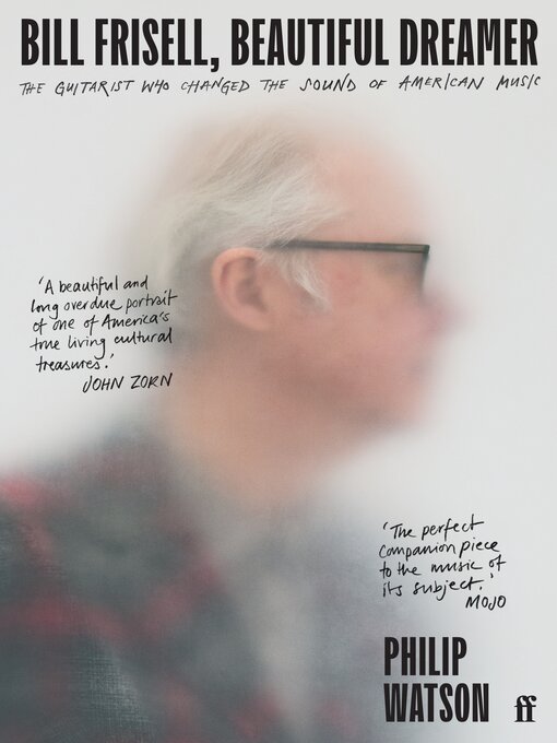 Title details for Bill Frisell, Beautiful Dreamer by Philip Watson - Wait list